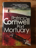 Cornwell, Patricia - Port Mortuary (Hardcover)