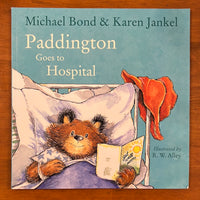 Bond, Michael - Paddington Goes to Hospital (Paperback)