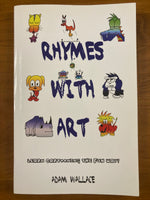 Wallace, Adam - Rhymes with Art (Paperback)