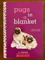 Howard, JJ - Pugs in a Blanket (Paperback)