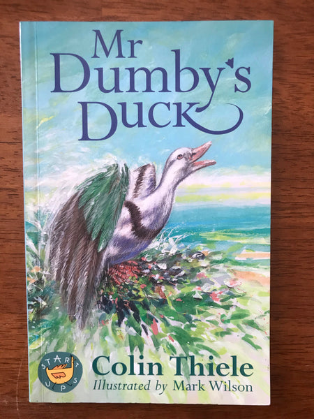 Start Ups - Thiele, Colin - Mr Dumby's Duck (Paperback)