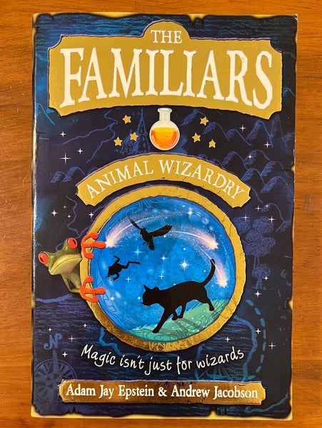 Epstein, Adam Jay - Familiars Animal Wizardry (Paperback)