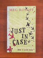 Rosoff, Meg - Just in Case (Paperback)