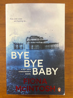 McIntosh, Fiona - Bye Bye Baby (Paperback)