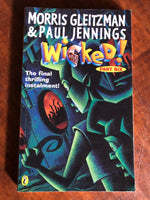 Jennings, Paul and Morris Gleitzman - Wicked 06 (Paperback)