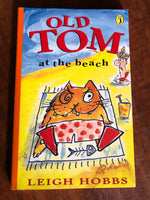 Hobbs, Leigh - Old Tom at the Beach (Paperback)