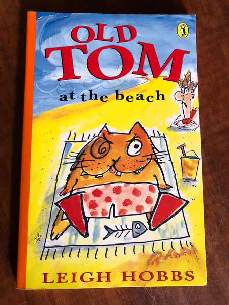 Hobbs, Leigh - Old Tom at the Beach (Paperback)