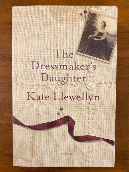 Llewellyn, Kate - Dressmaker's Daughter (Paperback)