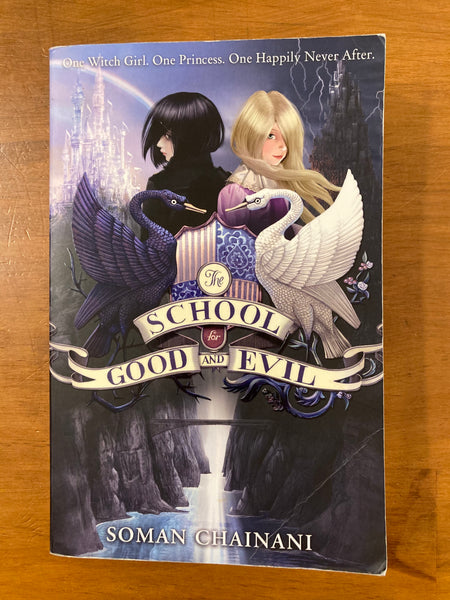 Chainani, Soman - School for Good and Evil (Paperback)