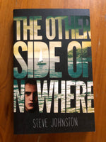 Johnston, Steve - Other Side of Nowhere (Paperback)