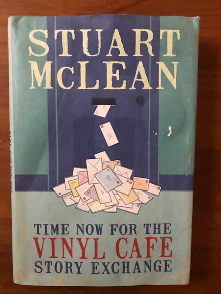 McLean, Stuart - Time Now for the Vinyl Café Story Exchange (Hardcover)