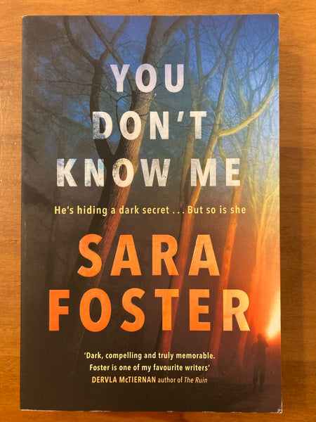 Foster, Sara - You Don't Know Me (Trade Paperback)