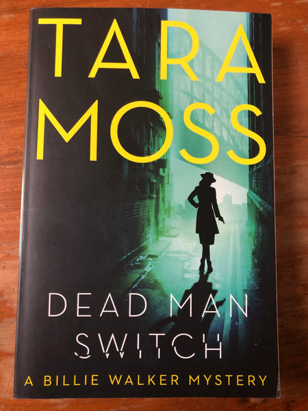 Moss, Tara - Dead Man Switch (Trade Paperback)