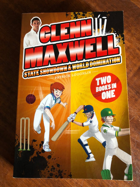 Loughlin, Patrick - Glenn Maxwell State Showdown and World Domination (Paperback)