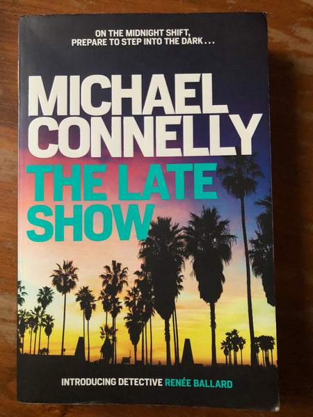 Connelly, Michael - Late Show (Trade Paperback)