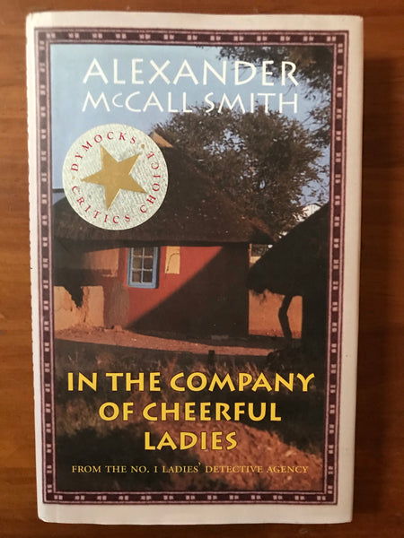 McCall Smith, Alexander - No 1 Ladies Detective Agency 06 In the Company of Cheerful Ladies (Hardcover)