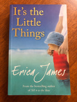 James, Erica - It's the Little Things (Trade Paperback)