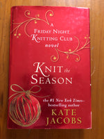 Jacobs, Kate - Knit the Season (Hardcover)