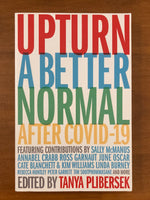 Plibersek, Tanya - Upturn a Better Normal After Covid 19 (Trade Paperback)