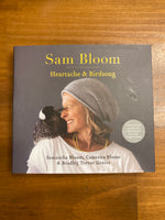 Bloom, Sam - Heartache and Birdsong (Hardcover)