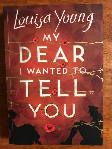 Young, Louisa - My Dear I Wanted to Tell You (Paperback)