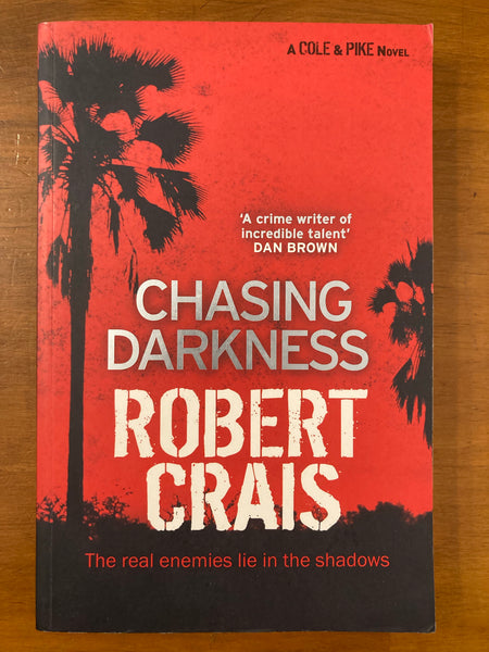 Crais, Robert - Chasing Darkness (Trade Paperback)