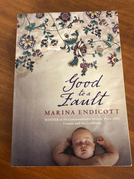 Endicott, Marina - Good to a Fault (Paperback)